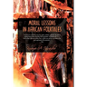 Moral Lessons in African Folktales