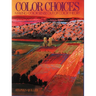 Color Choices: Making Color Sense Out of Color Theory