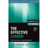 The Effective Leader: Skills and Tools for Inspired Leadership