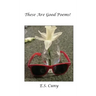 These Are Good Poems