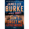 Don't Forget Me, Little Bessie