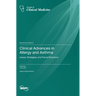 Clinical Advances in Allergy and Asthma: Issues, Strategies, and Future Directions