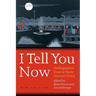I Tell You Now (Second Edition): Autobiographical Essays by Native American Writers