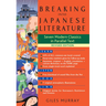 Breaking Into Japanese Literature: Seven Modern Classics in Parallel Text - Revised Edition