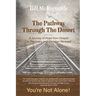 The Pathway Through the Desert: A Journey of Hope from Despair in Discovery and Christian Renewal