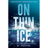 On Thin Ice