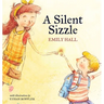 A Silent Sizzle
