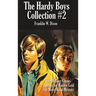 The Hardy Boys Collection #2: The Missing Chums, Hunting for Hidden Gold, the Shore Road Mystery