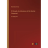 El Dorado; An Adventure of the Scarlet Pimpernel: in large print