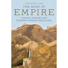 The Mind of Empire: China's History and Modern Foreign Relations