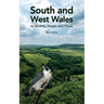 South and West Wales: Its Wildlife, People and Places