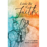 Little Bit of Faith