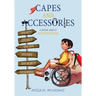 Capes and Accessories: A Book About Superpowers