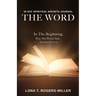 30 Day Spiritual Growth Journal: The Word