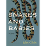 Snakes and Babies: Poems