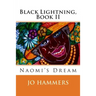 Black Lightning, Book II: Naomi's Dream