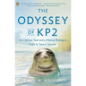 The Odyssey of KP2: An Orphan Seal and a Marine Biologist's Fight to Save a Species