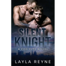 Silent Knight: A Fog City Novel