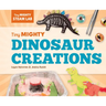 Tiny Mighty Dinosaur Creations