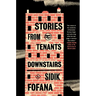 Stories from the Tenants Downstairs