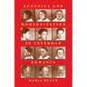 Eugenics and Modernization in Interwar Romania