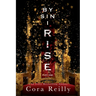 By Sin I Rise: Part One
