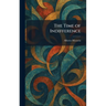 The Time of Indifference