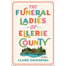 The Funeral Ladies of Ellerie County