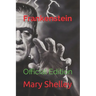 Frankenstein: Official Edition