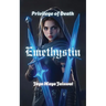 Emethystin: Privilege of death