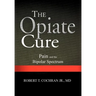 The Opiate Cure: Pain and the Bipolar Spectrum