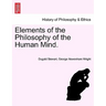 Elements of the Philosophy of the Human Mind.