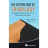 The Cutting Edge of Tribology