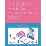 A Hands-on Guide for Commissioning Editors