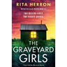 The Graveyard Girls: A totally gripping serial killer thriller