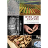 Wine and Culture: Vineyard to Glass
