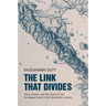 The Link That Divides: Race, Empire, and the Quest for the Nicaragua Canal in the Nineteenth Century