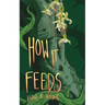 How It Feeds
