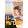 He is Watching