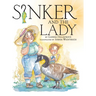 Sinker and The Lady