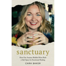 Sanctuary: How One Anxiety-Riddled Mom Built a Safe Space for Emotional Healing