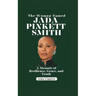 The Woman Named Jada Pinkett Smith: A memoir of Resilience, Grace, and Truth