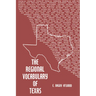 The Regional Vocabulary of Texas