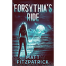 Forsythia's Ride