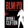 Blm-Pd: Revenge Was Inevitable