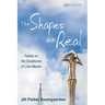 The Shapes Are Real: Poems on the Sculptures of Liviu Mocan
