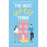 The Next Worst Thing: A Sweet, Small Town Romantic Comedy