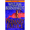 Primary Justice: A Ben Kincaid Novel of Suspense