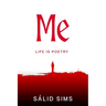 ME "Life Is Poetry"