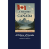 A History of Canada